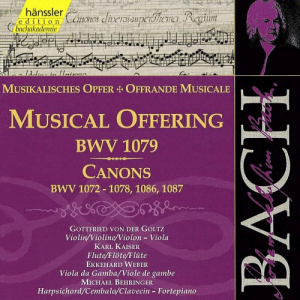 Bach: A Musical Offering BWV 1079 133/ Canons BMV 1072-78