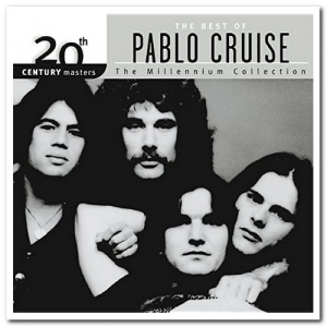20th Century Masters: The Millennium Collection - Best of Pablo Cruise