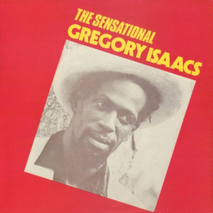 The Sensational Gregory Isaacs - Reissue