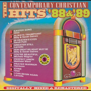 The Contemporary Christian Hits '88 & '89