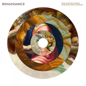 Renaissance: The Masters Series - Dave Seaman