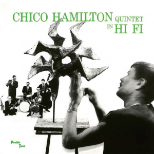 Chico Hamilton Quintet In Hi Fi