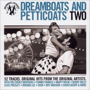 Dreamboats and Petticoats: Two