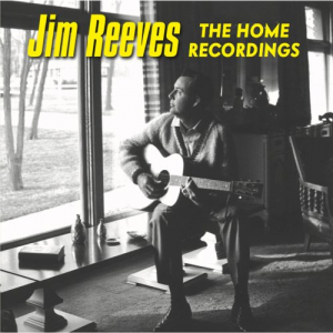Jim Reeves The Home Recordings