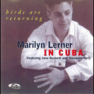 Marilyn Lerner in Cuba: Birds Are Returning