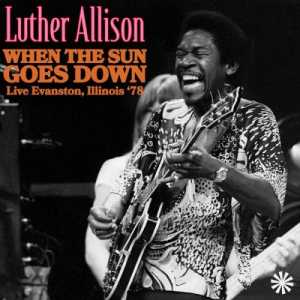 When The Sun Goes Down (Live Evanston, Illinois '78)