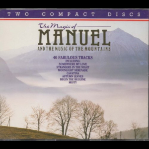 The Magic Of Manuel and The Music Of The Mountains - 2CD