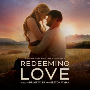 Redeeming Love (Original Motion Picture Soundtrack)