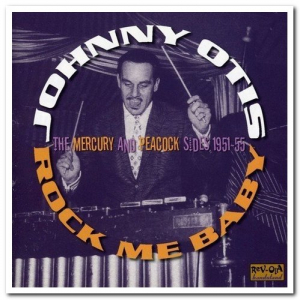 Rock Me Baby: The Mercury And Peacock Sides 1951-55