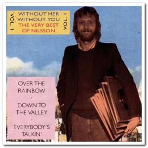 Without Her - Without You - The Very Best Of Nilsson Vol. 1