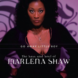 Go Away Little Boyêž‰ The Sass And Soul Of Marlena Shaw