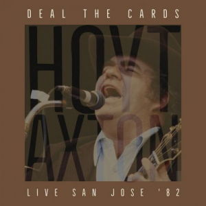 Deal The Cards (Live, San Jose '82)