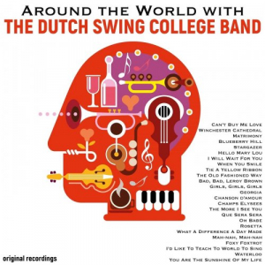 Around the World with the Dutch Swing College Band