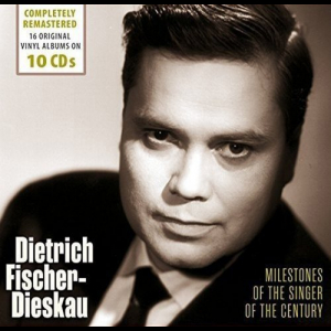Milestones of the Singer of the Century - Dietrich Fischer-Dieskau, Vol. 1-10