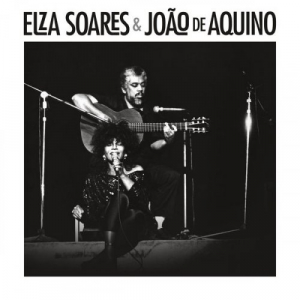 Elza Soares & JoÃ£o de Aquino
