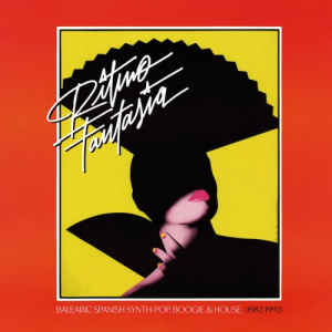 Ritmo FantasÃ­a: Balearic Spanish Synth-Pop, Boogie And House (1982-1992)