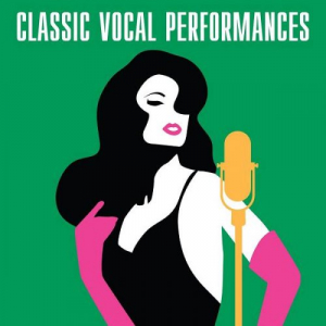 Classic Vocal Performances