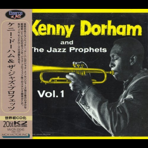 Kenny Dorham and the Jazz Prophets, Vol.1