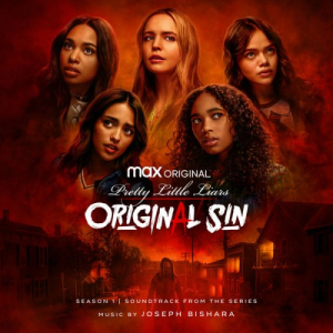 Pretty Little Liars: Original Sin - Season 1 (Soundtrack from the HBOÂ® Max Original Series)