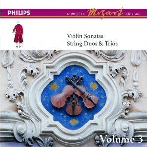The Complete Mozart Edition: The Violin Sonatas, String Duos and Trios, Vol. 1-3