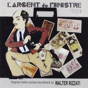 L'Argent Du Ministre (Original Motion Picture Soundtrack)