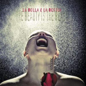 La Bella E La Bestia (The Beauty Is The Beast)