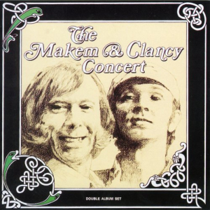 The Makem & Clancy Concert (Live - Remastered)