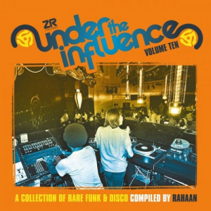 Under The Influence Vol. 10 compiled by Rahaan