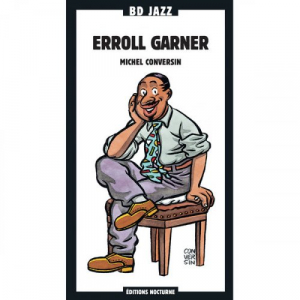 BD Music Presents: Erroll Garner