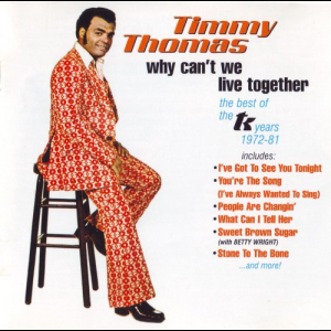 Why Can't We Live Together - The Best Of The TK Years 1972-81