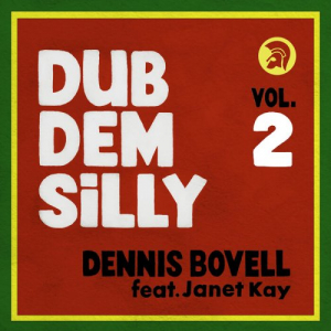 Dub Dem Silly (feat. Janet Kay) (Vol.2)