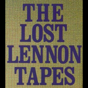 Lost Lennon Tapes