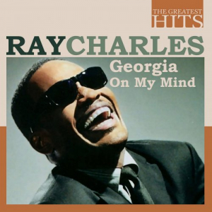THE GREATEST HITS: Ray Charles - Georgia On My Mind