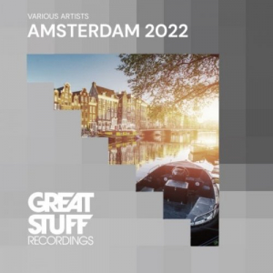 Great Stuff Pres. Amsterdam 2022