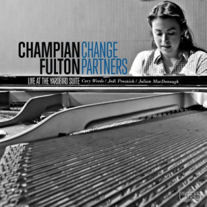Change Partners: Live At The Yardbird Suite