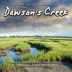 Dawson's Creek (Music from the Television Series) (Re-Recorded)