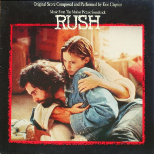 Music From The Motion Picture Soundtrack: Rush