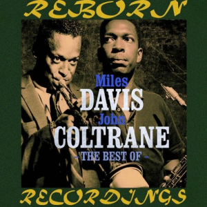 The Best of Miles Davis and John Coltrane