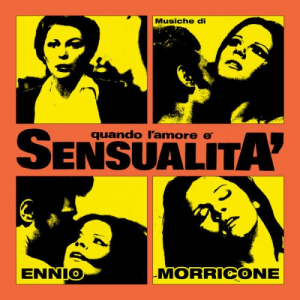Quando l'amore Ã¨ sensualitÃ  (Original Motion Picture Soundtrack / Remastered 2022)