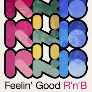 Feelin' Good R'n'B