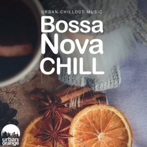 Bossa Nova Chill: Urban Chillout Music