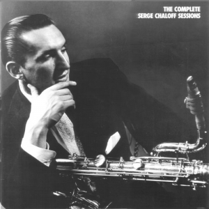The Complete Serge Chaloff Sessions