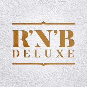 R'n'B Deluxe