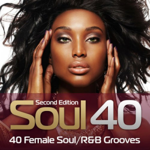Soul 40 - 40 Female Soul/R&B Grooves & Soul 40: 40 Female Soul/R&B Grooves (Second Edition)