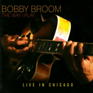 The Way I Play - Live In Chicago