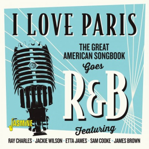 I Love Paris (The Great American Songbook Goes R&B)