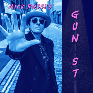 Mick Rossi's Gun St