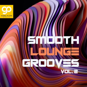 Smooth Lounge Grooves, Vol. 1 & Vol. 2
