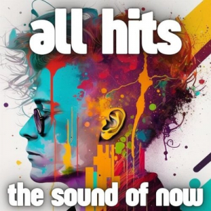 All Hits: The Sound Of Now