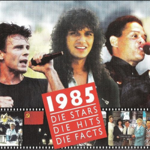 1985 - Die Stars, Die Hits, Die Facts